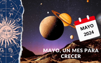Blog 2 ¡Astrología en Mayo: Oportunidades Cósmicas para Crecer y Brillar!