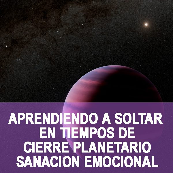 imagen podcast Aprendiendo a soltar en tiempos de Cierre Planetario Sanacion Emocional