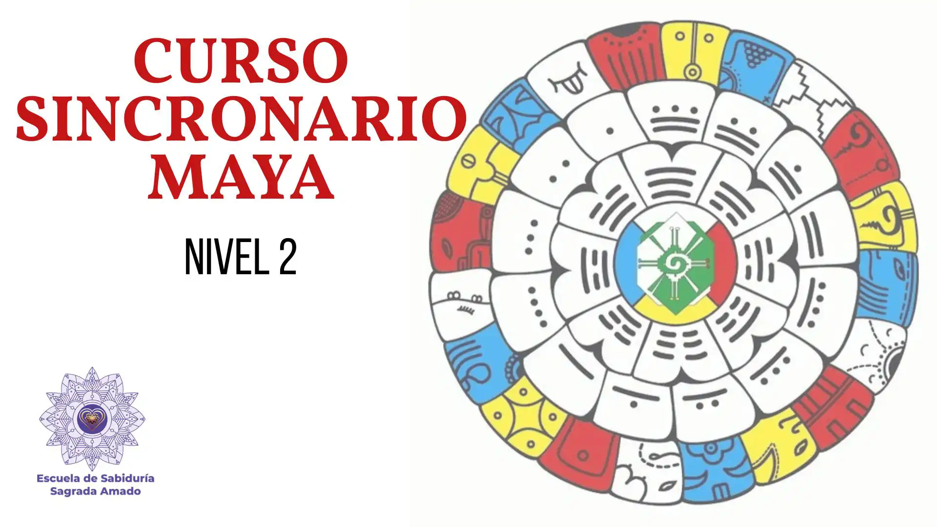 Sincronario Maya Nivel 2 | Profundización, Misión y Lectura Avanzada