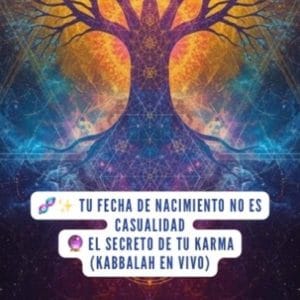 Podcast 4 Karma y Árbol de la Vida: ¿Por qué naciste ese día?